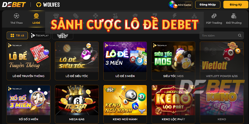 Lô Đề Debet - Thiên đường đánh đề đẳng cấp năm 2026 1 Sảnh cược lô đề Debet